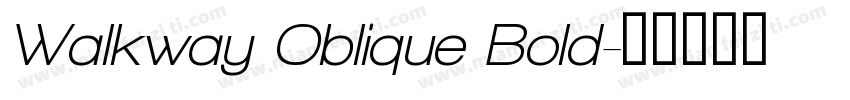 Walkway Oblique Bold字体转换